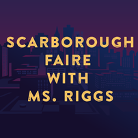 Scarborough Faire Renaissance Festival with Ms. Riggs
