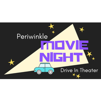 Periwinkle Drive-In Movie Night for 20 Cars 202//202