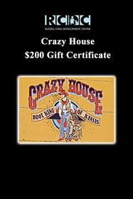$200 Gift Certificate from Crazy House 187//280