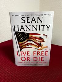 "Live Free or Die" by Sean Hannity 202//269
